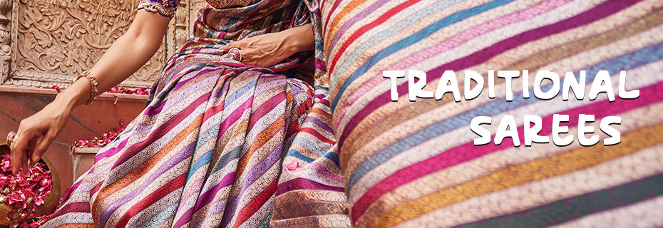 Traditional Sarees